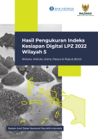 Hasil Pengukuran Indeks  Kesiapan Digital LPZ 2022 Wilayah 5 Maluku, Maluku Utara, Papua & Papua Barat