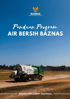Panduan Program Air Bersih BAZNAS Panduan Program Air Bersih BAZNAS