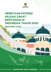Pemetaan Potensi Muzaki Zakat Pertanian di Indonesia Tahun 2026: Provinsi Aceh Pemetaan Potensi Muzaki Zakat Pertanian di Indonesia Tahun 2026: Provinsi Aceh