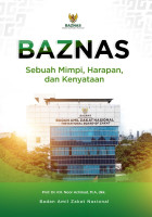 BAZNAS Sebuah Mimpi, Harapan, dan Kenyataan